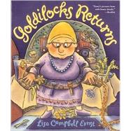 Goldilocks Returns