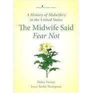 A History of Midwifery in the United States