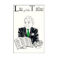 Lie of the Tithe