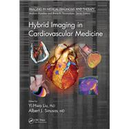 Hybrid Imaging in Cardiovascular Medicine