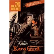 The Black Beetle: Kara Bocek