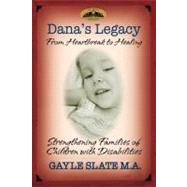 Dana's Legacy