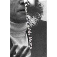 Foucault With Marx