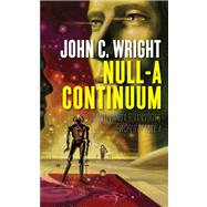 Null-A Continuum : Continuing A. E. Van Vogt's the World of Null-A