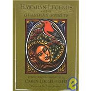 Hawaiian Legends of the Guardian Spirits