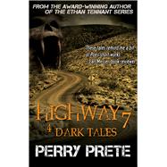 Highway 7: 4 Dark Tales 4 Dark Tales
