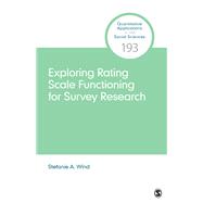 Exploring Rating Scale Functioning for Survey Research