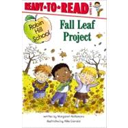 Fall Leaf Project Ready-to-Read Level 1
