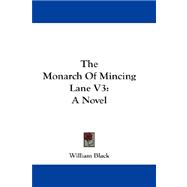 Monarch of Mincing Lane V3 : A Novel