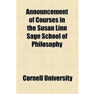 Announcement of Courses in the Susan Linn Sage School of Philosophy
