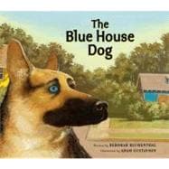 The Blue House Dog,9781561455379