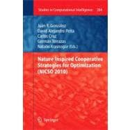 Nature Inspired Cooperative Strategies for Optimization Nicso 2010
