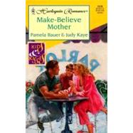 Make-Believe Mother