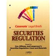 Securities Regulation: Keyed to Cox, Hillman & Langevoort, 4th Ed