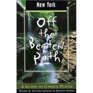 New York Off the Beaten Path®, 7th; A Guide to Unique Places