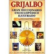 Gran diccionario enciclopedico ilustrado / Great Illustrated Encyclopedic Dictionary