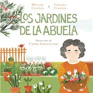 Los jardines de la abuela/ Grandma's Gardens