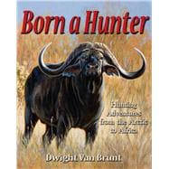 Born A Hunter Cl
