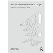 Hans van der Laan’s Instruments of Thought