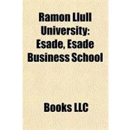 Ramon Llull University : Esade, Esade Business School