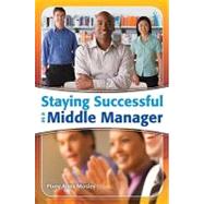 Staying Successful As a Middle Manager