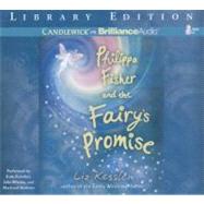 Philippa Fisher and the Fairy's Promise: Library Edition