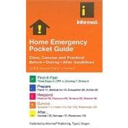 Home Emergency Pocket Guide: Clear, Concise and Practical Before-during-after Guideslines