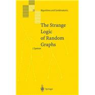 The Strange Logic of Random Graphs