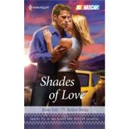 Shades of Love : Winner Takes All from the Outside