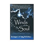 The Winds of the Soul: Heaven's First Voice to Us