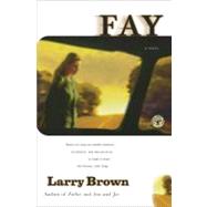 Fay; A Novel