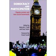 Democracy and  Participation Popular Protest and New Social Movements