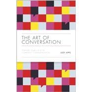 The Art of Conversation Change Your Life with Confident Communication