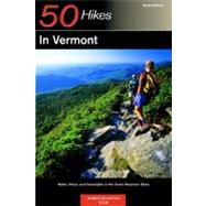 Explorer's Guide 50 Hikes in Vermont Walks, Hikes, and Overnights in the Green Mountain State