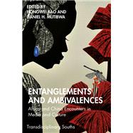 Entanglements and Ambivalences
