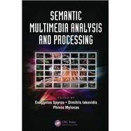 Semantic Multimedia Analysis and Processing