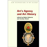 Art's Agency And Art History