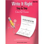 Write It Right - Book 1 Written Lessons Designed to Correlate Exactly with Edna Mae Burnam's Step by Step/Early Elementary