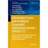 Information Fusion and Intelligent Geographic Information Systems (IF&IGIS'17)