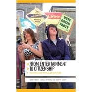 From Entertainment to Citizenship Politics and Popular Culture