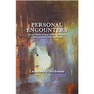 Personal Encounters
