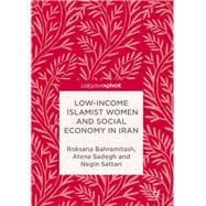 Low-income Islamist Women and Social Economy in Iran