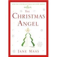 The Christmas Angel A Novel