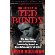The Enigma of Ted Bundy