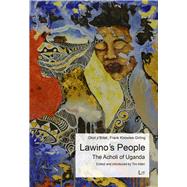 The Lawino's People The Acholi of Uganda