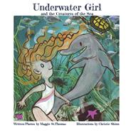 Underwater Girl and The Creatures of the Sea