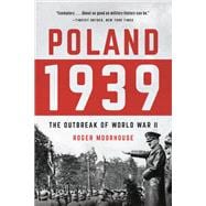 Poland 1939 The Outbreak of World War II,9780465095384