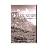 Montsegur: Love in the Time of the Inquisition