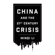 China and the Twenty-first-century Crisis