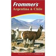 Frommer's<sup>®</sup> Argentina and Chile, 2nd Edition